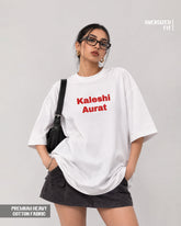Women's Kaleshi Aurat Oversized Statement T-Shirt - 180 GSM Regular Fit