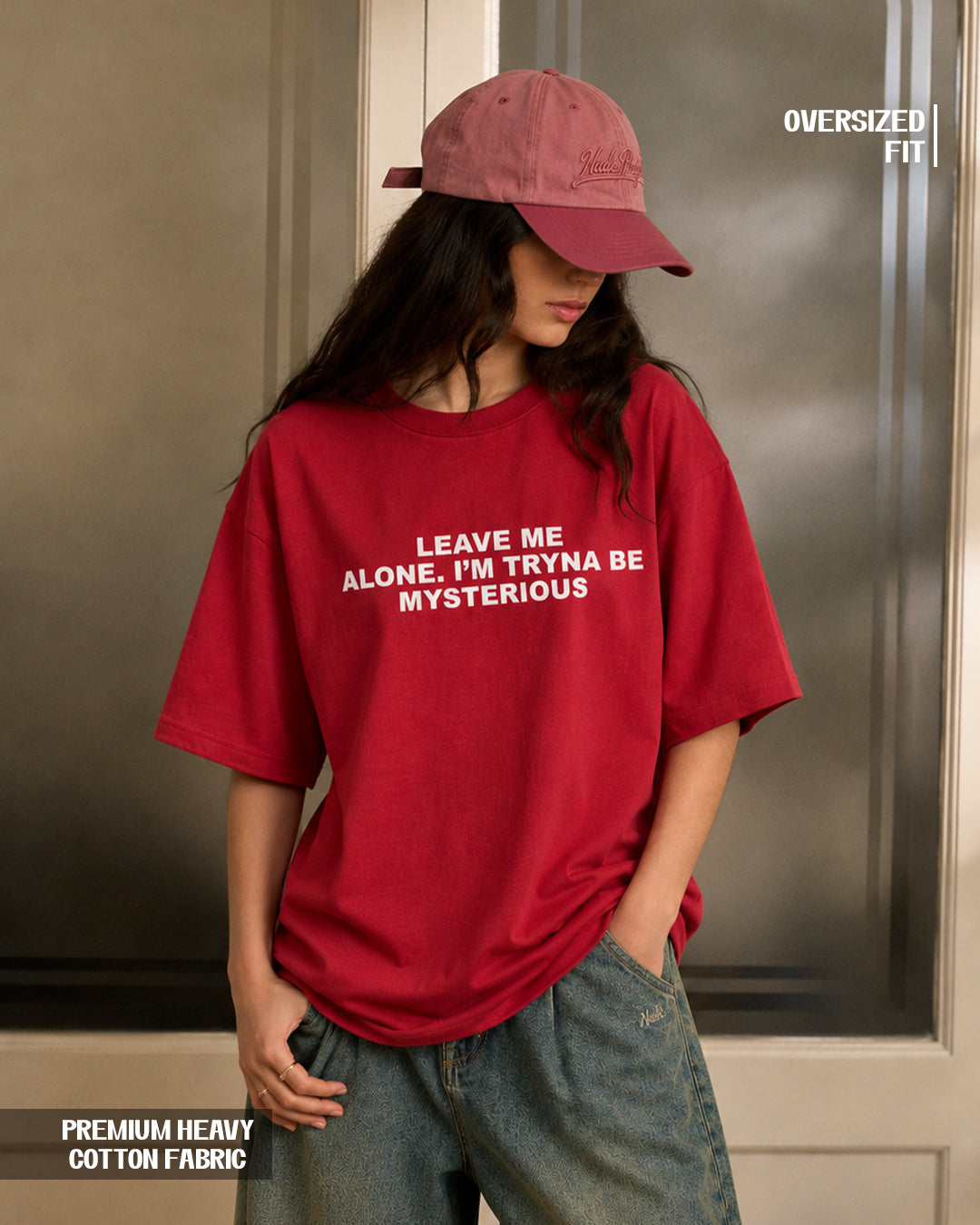 Women's Leave Me Alone I'm Tryna Be Mysterious Oversized T-Shirt - 180 GSM Regular Fit